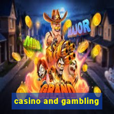 casino and gambling