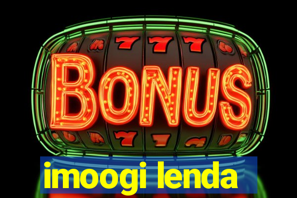 imoogi lenda