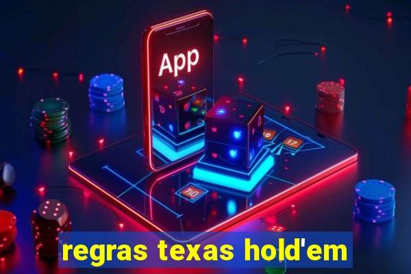 regras texas hold'em