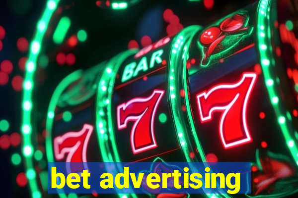 bet advertising