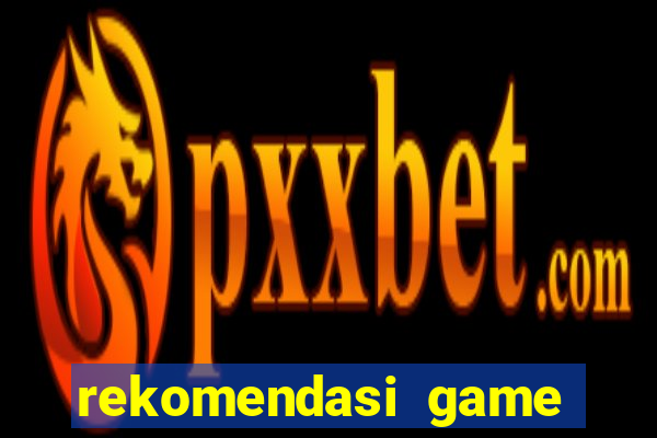 rekomendasi game slot pragmatic