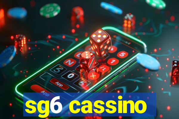 sg6 cassino