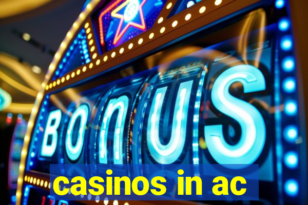 casinos in ac