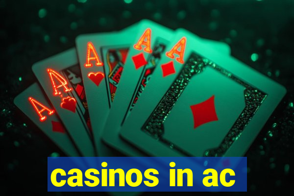 casinos in ac