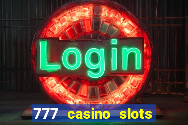 777 casino slots and roulette