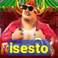 isesto