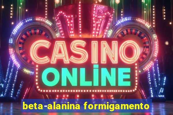 beta-alanina formigamento