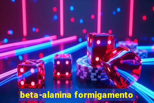 beta-alanina formigamento