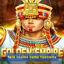 1win casino como funciona