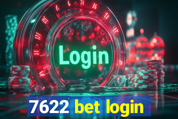 7622 bet login