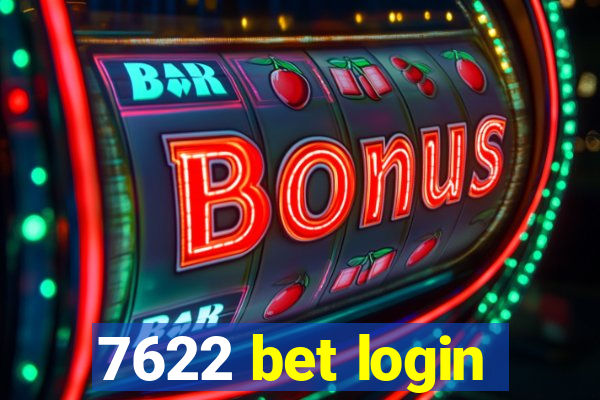 7622 bet login