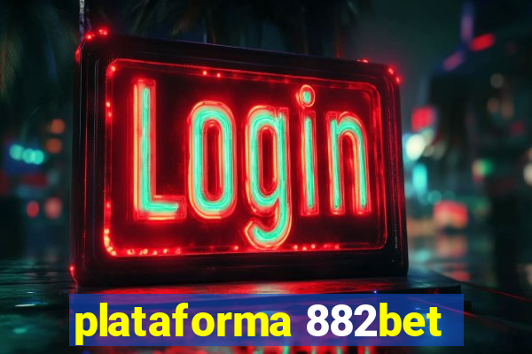 plataforma 882bet