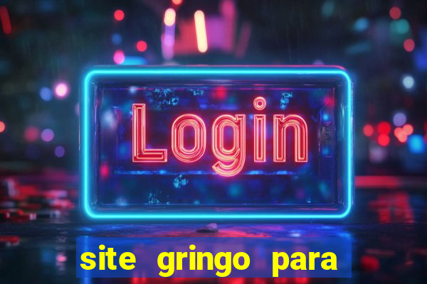 site gringo para ganhar dinheiro