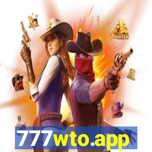 777wto.app