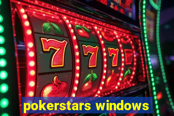 pokerstars windows