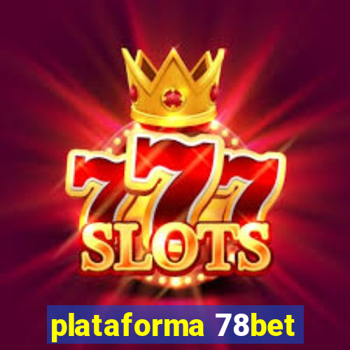 plataforma 78bet