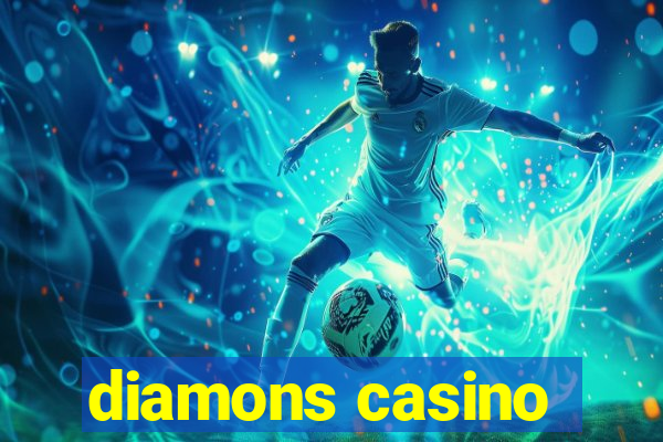 diamons casino