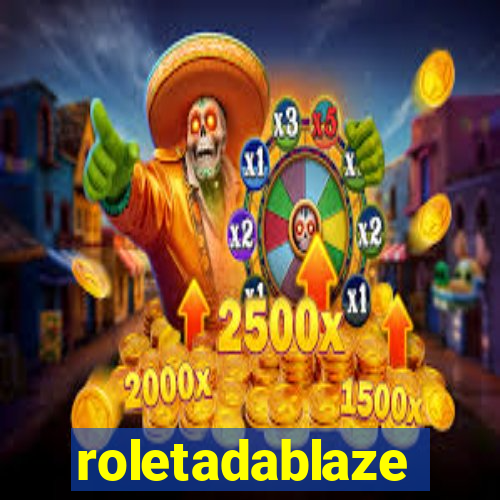 roletadablaze