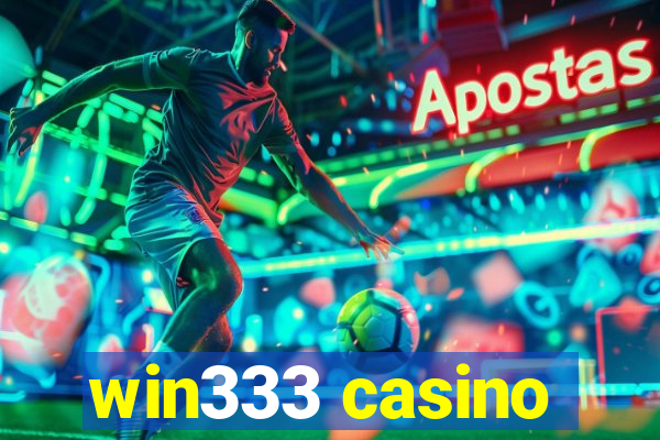 win333 casino