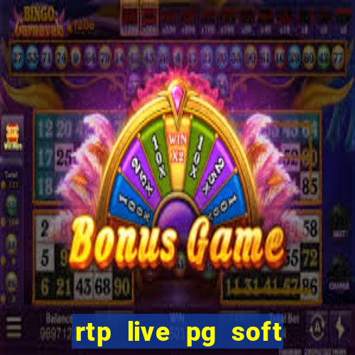 rtp live pg soft slot gacor jackpot