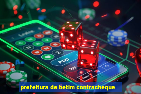 prefeitura de betim contracheque