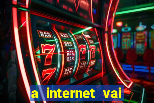 a internet vai acabar em 2024