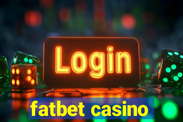 fatbet casino