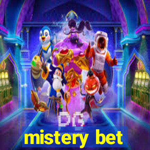 mistery bet