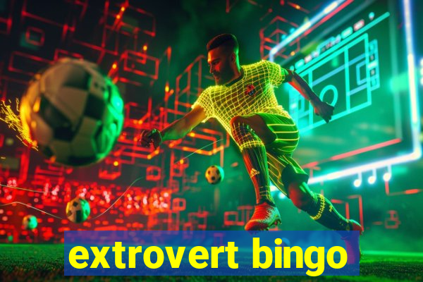 extrovert bingo