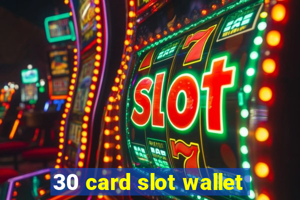 30 card slot wallet