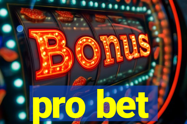 pro bet