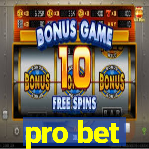 pro bet