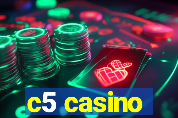 c5 casino