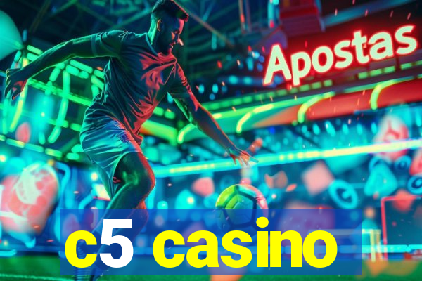 c5 casino