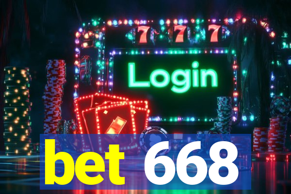 bet 668