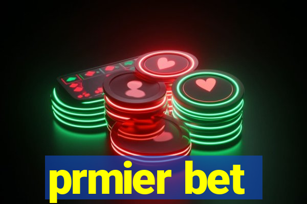 prmier bet