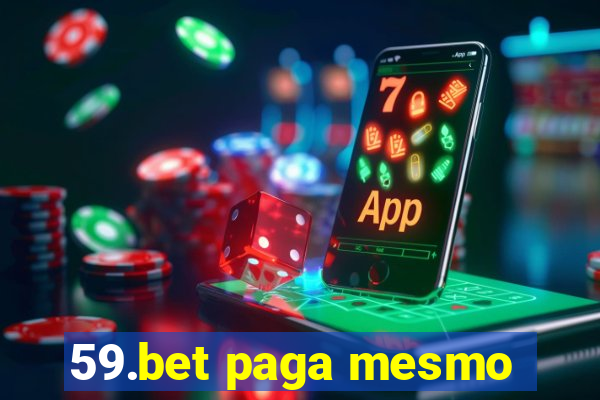 59.bet paga mesmo