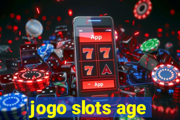 jogo slots age