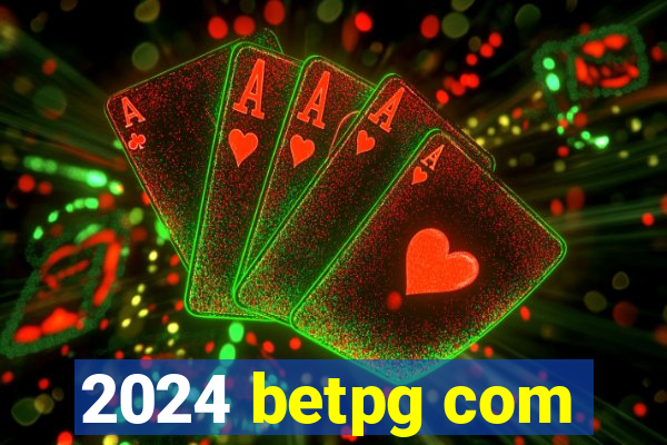 2024 betpg com