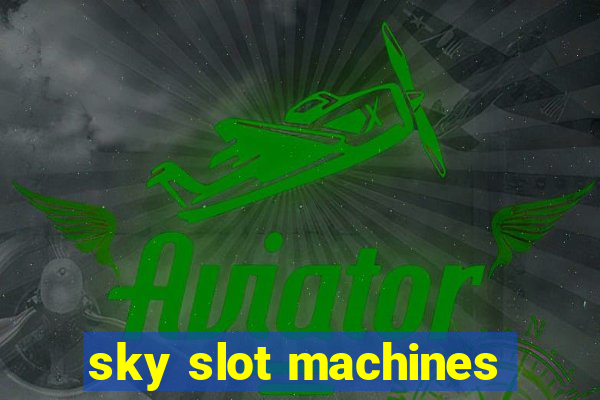 sky slot machines