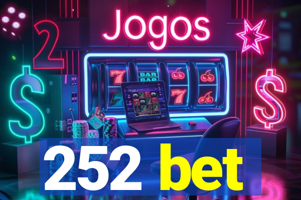 252 bet