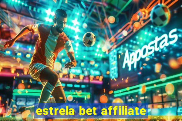 estrela bet affiliate