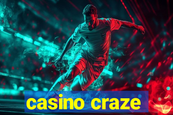 casino craze