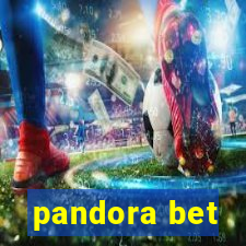 pandora bet