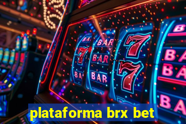 plataforma brx bet