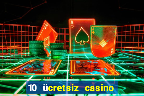 10 ücretsiz casino bonusu depozito yok