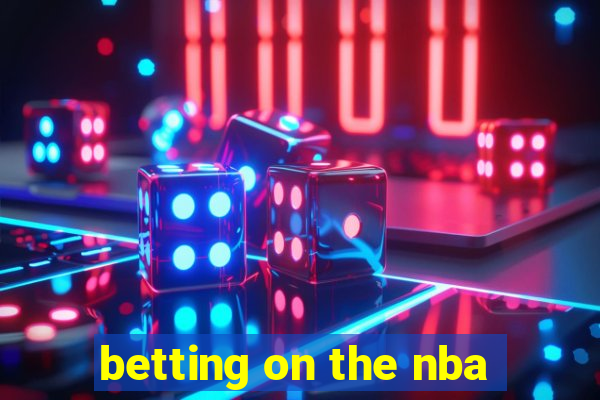 betting on the nba