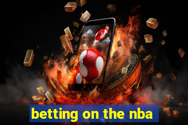 betting on the nba