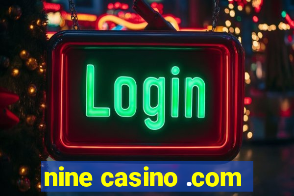 nine casino .com