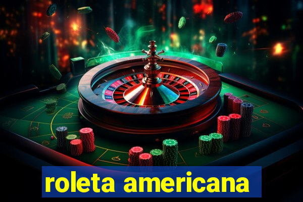 roleta americana